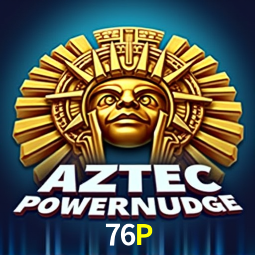 76P Bet